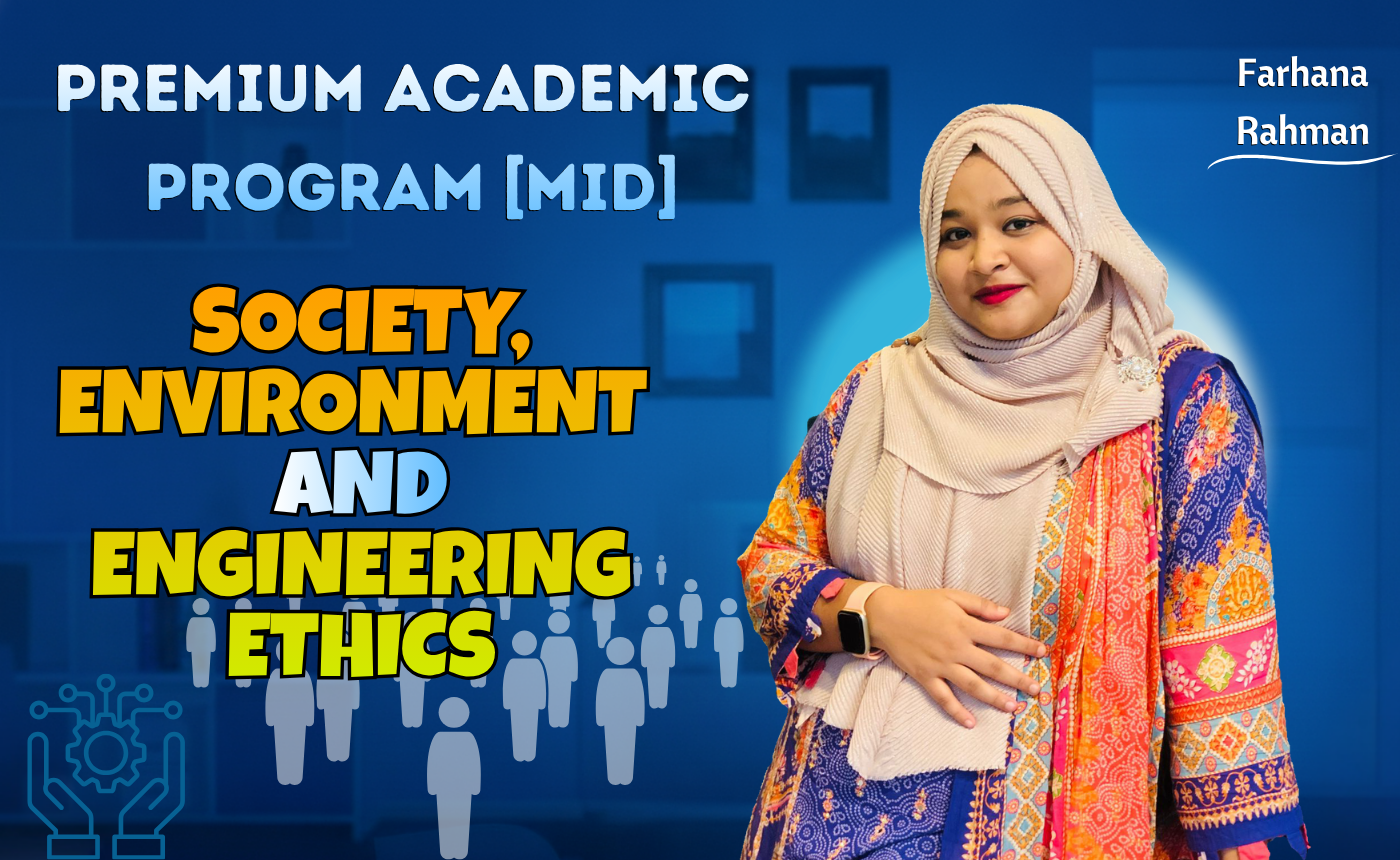 Society, Environment, Engineering Ethics (Nex-5255)